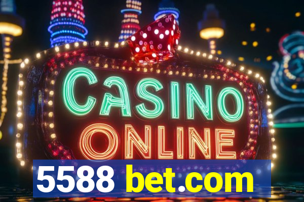 5588 bet.com
